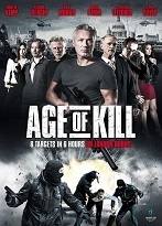 Öldürme Çağı / Age of Kill Türkçe Dublaj izle