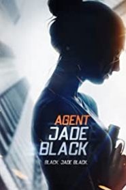 Ajan Jade Black / Agent Jade Black İzle