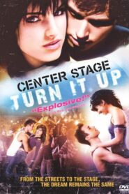 Sahne Ateşi / Center Stage: Turn It Up